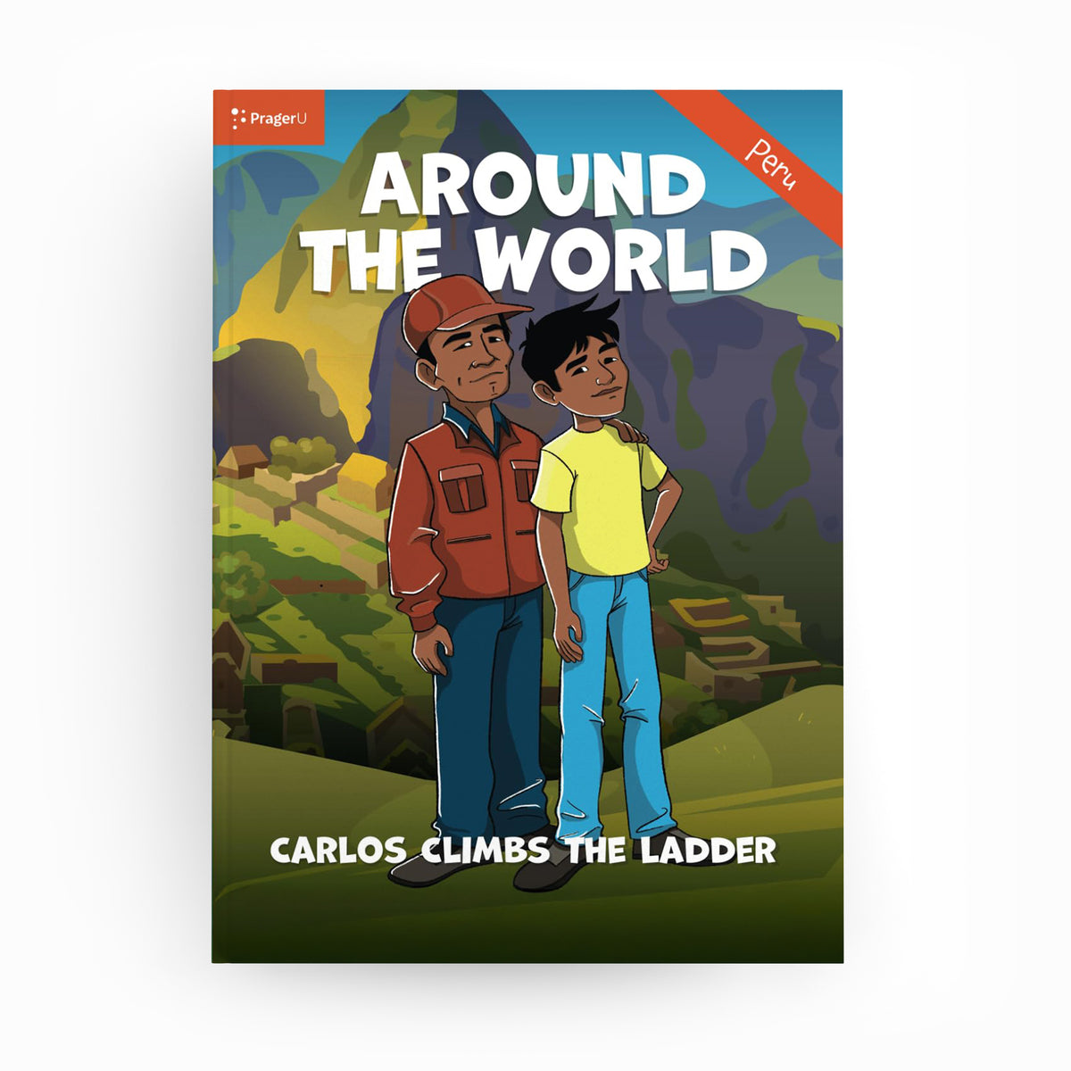 Around The World: Carlos Climbs the Ladder — Peru