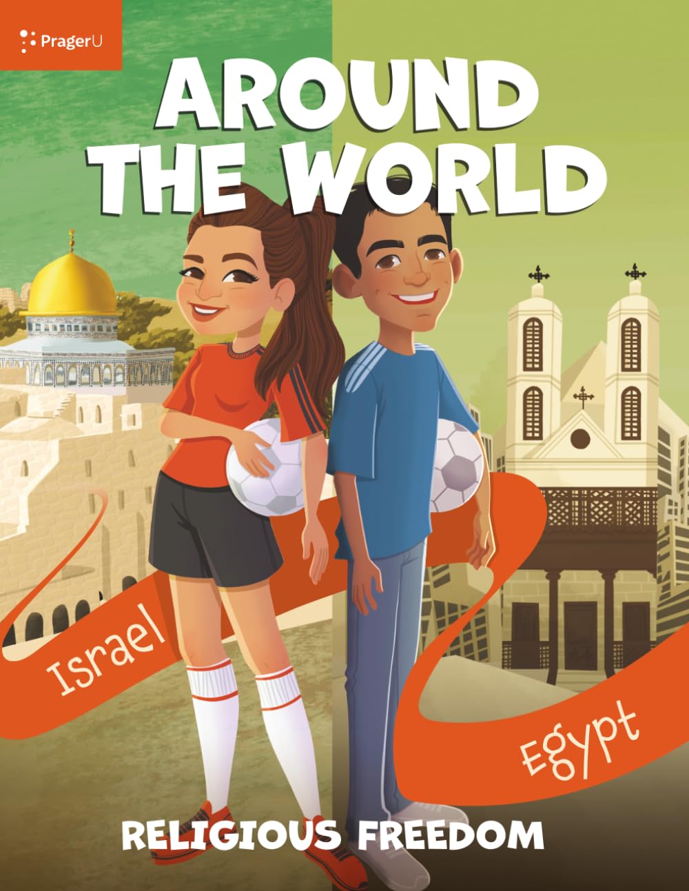 Around the World — Religious Freedom: Israel & Egypt