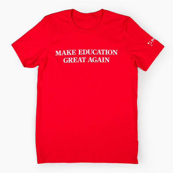 Make Education Great Again (MEGA) T-Shirt