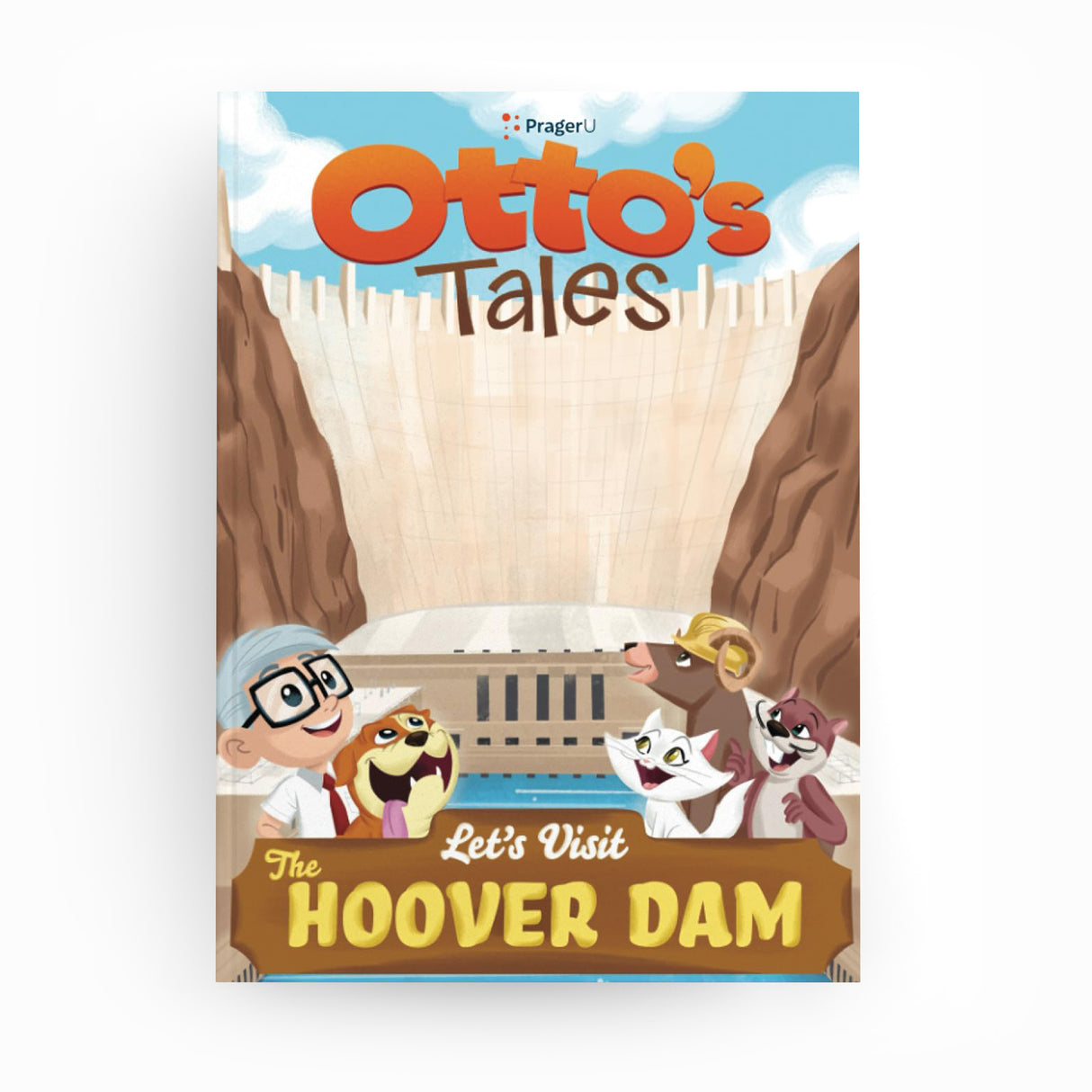 Otto's Tales: Let's Visit Hoover Dam