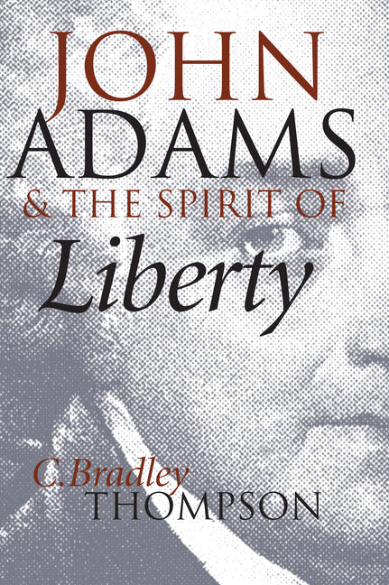 John Adams and the Spirit of Liberty (Revised) - Ingram
