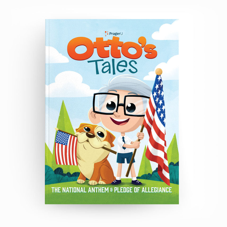 Otto's Tales Book: The National Anthem and Pledge of Allegiance | Limited Edition Hard Cover