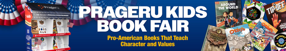 PRAGERU KIDS BOOK FAIR. Pro-American Books That Teach Character and Values.