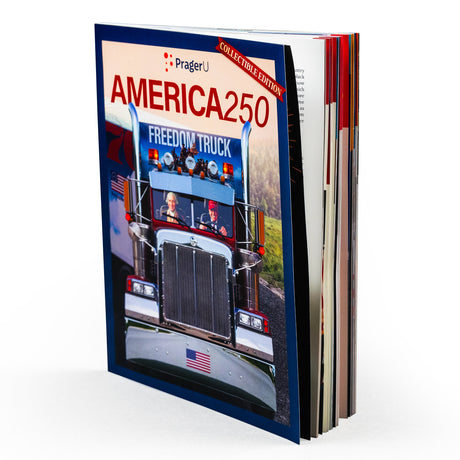 PragerU America 250 magazine, limited collectible edition, 250th anniversary commemorative issue featuring historic content and artwork.