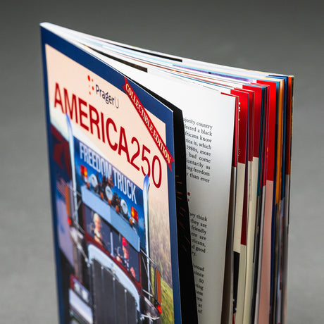 PragerU America 250 magazine, limited collectible edition, 250th anniversary commemorative issue, featuring patriotic and historical imagery