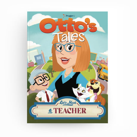 Thumbnail image of Otto's Tales: Let's Meet a Teacher book by PragerU, featuring colorful illustrations for young learners.