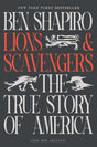 Cover of Lions and Scavengers book by Ben Shapiro, featuring bold title text and a graphic illustration on the Threshold Editions cover.