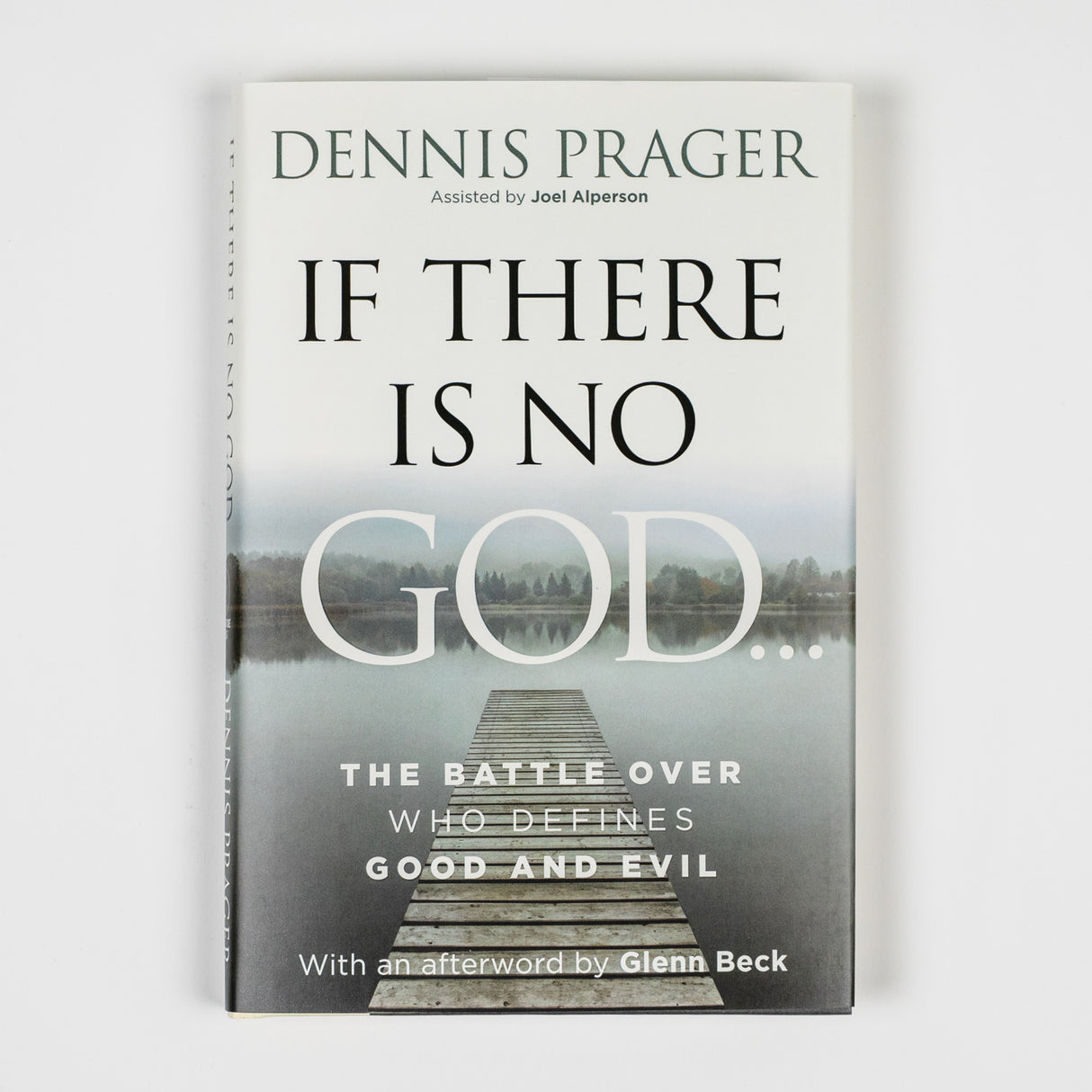 Cover of "If There Is No God: The Battle Over Who Defines Good and Evil" book by Broadside Books, showing the title and design.