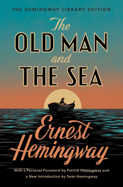 The Old Man and the Sea: The Hemingway Library Edition - Ingram
