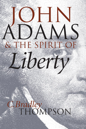 John Adams and the Spirit of Liberty (Revised) - Ingram