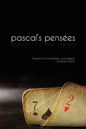 Pensees: Pascal's Thoughts on God, Religion, and Wagers - Ingram