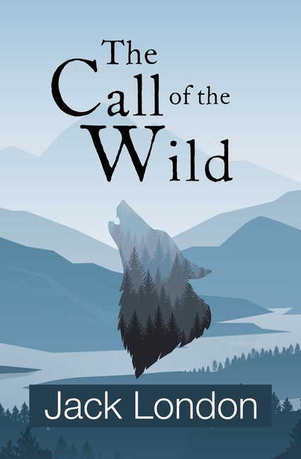 The Call of the Wild (Reader's Library Classics) - Ingram