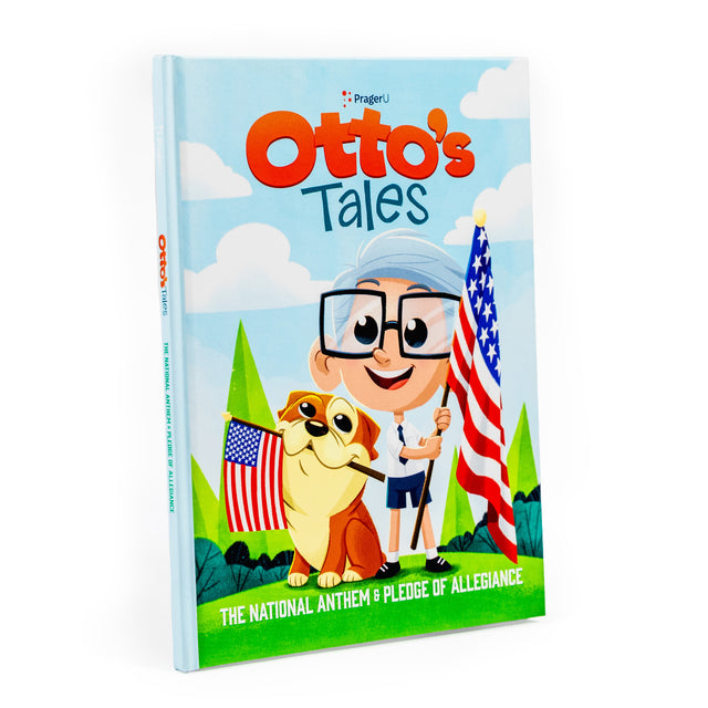 PragerU Otto's Tales book with hardcover cover, featuring stories about the national anthem and pledge of allegiance.