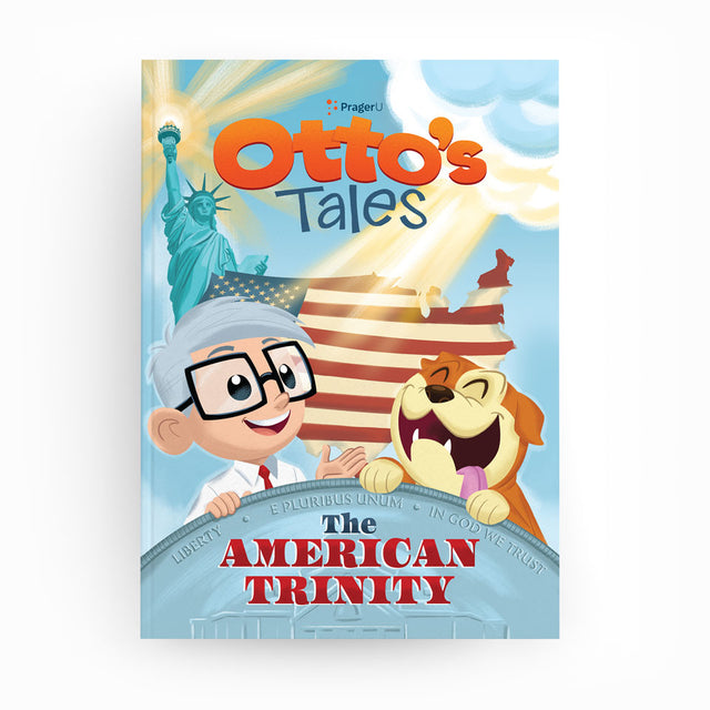 Otto's Tales: The American Trinity - PragerU