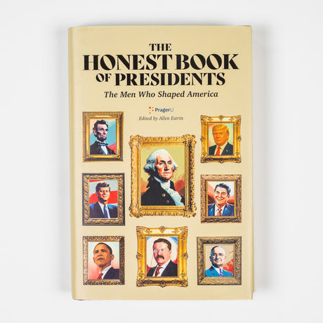 Cover image of "The Honest Book of Presidents" by PragerU, featuring a book title about American presidents and their impact.