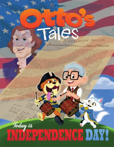 PragerU Otto's Tales: Today Is Independence Day book cover, featuring patriotic illustration and title text.